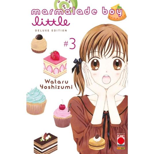 Marmalade boy little deluxe edition. Vol. 3 - Wataru Yoshizumi - copertina