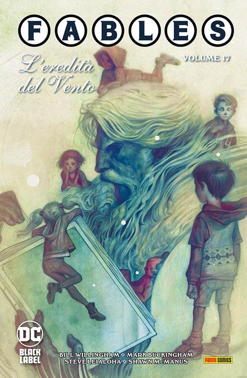 Fables. Vol. 17: L' eredità del vento - Bill Willingham - copertina