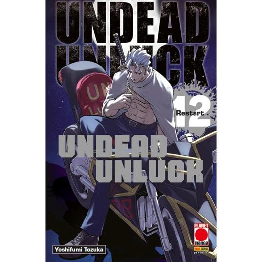 Undead unluck. Vol. 12: Restart - Yoshifumi Tozuka - copertina