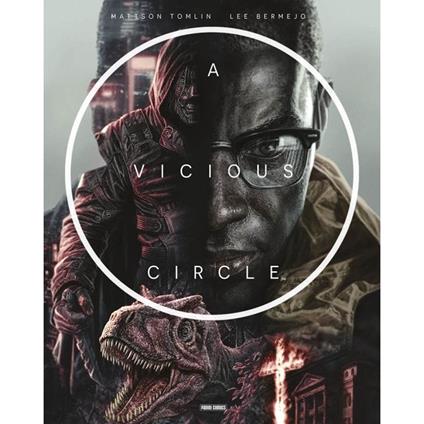A vicious circle. Vol. 1 - Mattson Tomlin,Lee Bermejo - copertina