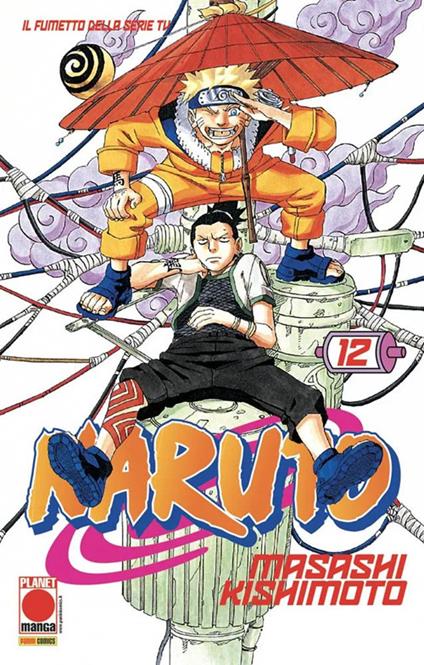 Naruto. Il mito. Vol. 12 - Masashi Kishimoto - copertina