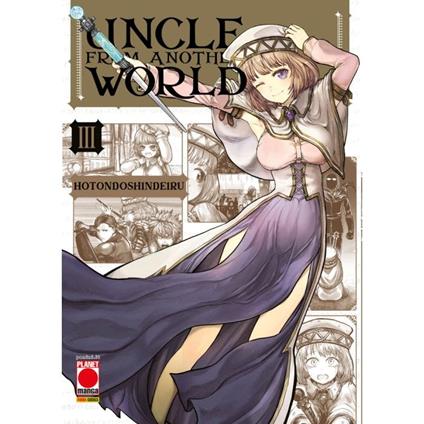 Uncle from another world. Vol. 3 - Hotondoshindeiru - copertina