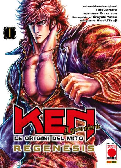 Le origini del mito: Regenesis. Ken il guerriero. Vol. 1 - Tetsuo Hara,Hatsuki Tsuji,Hiroyuki Yatsu - ebook