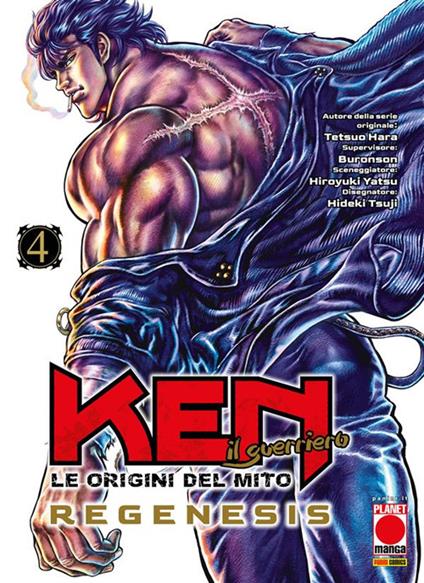 Le origini del mito: Regenesis. Ken il guerriero. Vol. 4 - Tetsuo Hara,Hatsuki Tsuji,Hiroyuki Yatsu - ebook