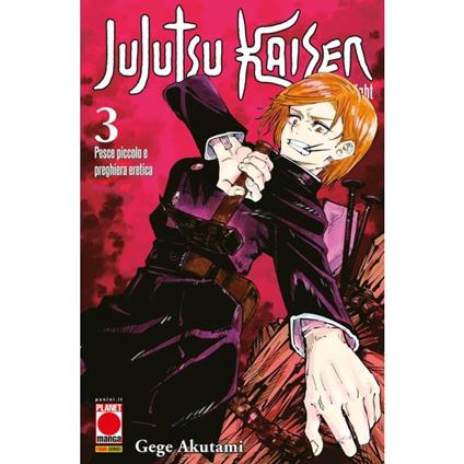 Jujutsu Kaisen. Sorcery Fight. Vol. 3: Pesce piccolo e preghiera eretica - Gege Akutami - copertina