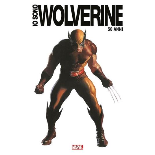 Io sono Wolverine. Ediz. 50° anniversario - copertina