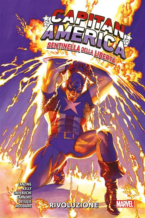 Rivoluzione. Capitan America. Sentinella della libertà. Vol. 1 - Carmen Carnero,Mattia De Iulis,Collin Kelly,Jackson Lanzing - ebook