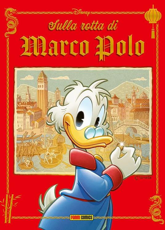 Sulla rotta di Marco Polo - Giorgio Cavazzano,Romano Scarpa,Marco Nucci - copertina