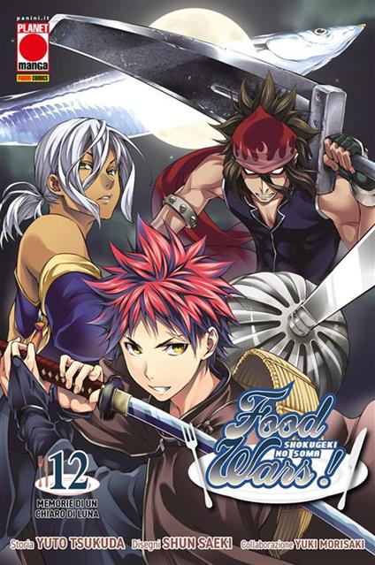 Food wars!. Vol. 12 - Yuki Morisaki,Shun Saeki,Yuto Tsukuda - ebook