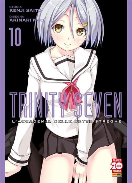 Trinity Seven. L'Accademia delle Sette Streghe. Vol. 10 - Akinari Nao,Kenji Saito - ebook