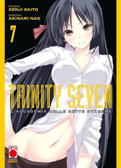 Trinity Seven. L'Accademia delle Sette Streghe. Vol. 7 - Akinari Nao,Kenji Saito - ebook