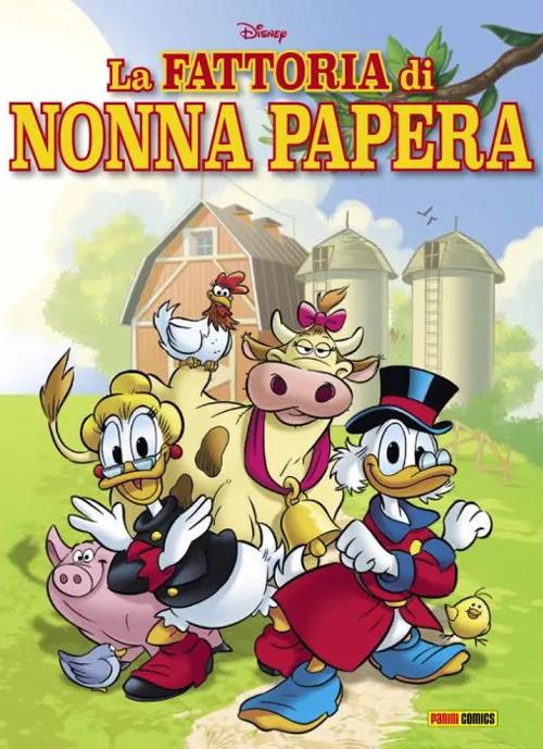 La fattoria di Nonna Papera - Silvia Ziche,Gaja Arrighini,Augusto Macchetto - copertina