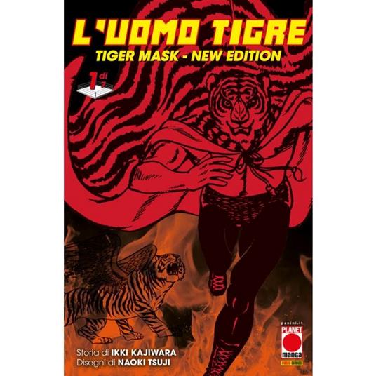L'Uomo Tigre. Tiger Mask. New edition. Vol. 1 - Ikki Kajiwara - copertina