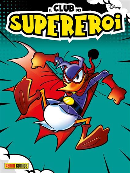 Il club dei supereroi. Vol. 2 - V.V.A.A. - ebook