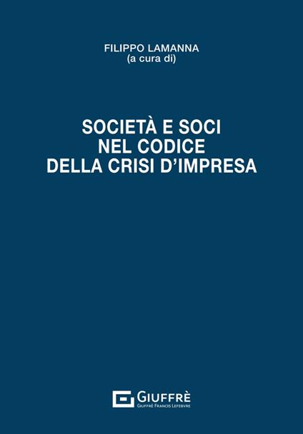 Società e soci nel Codice della crisi d'impresa - copertina