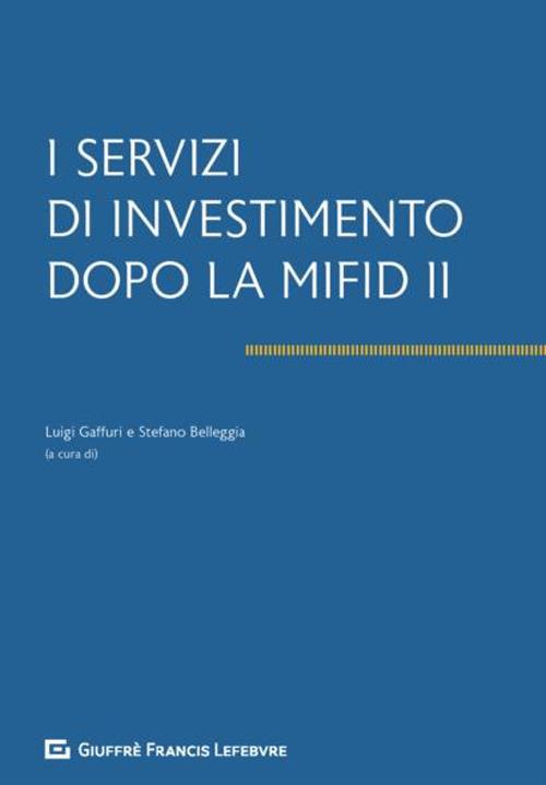 I servizi di investimento dopo la Mifid II - copertina