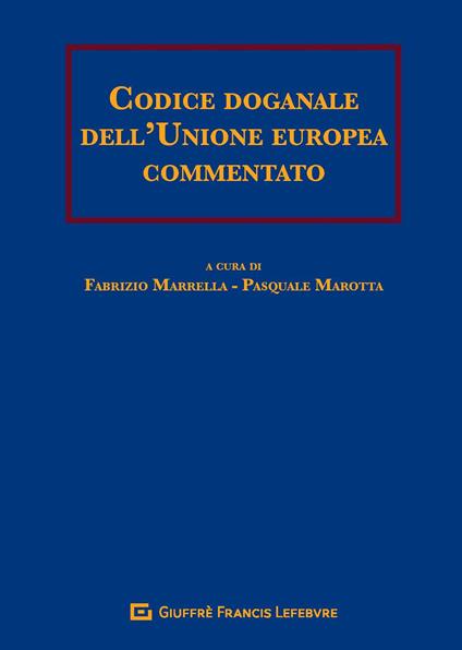 Codice doganale dell'Unione europea commentato - copertina