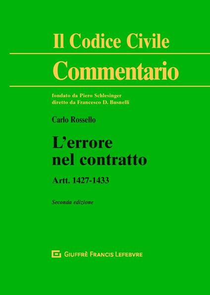 L' errore nel contratto. Artt. 1427-1433 - Carlo Rossello - copertina