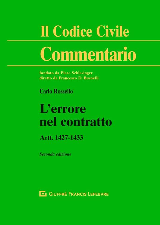 L' errore nel contratto. Artt. 1427-1433 - Carlo Rossello - copertina
