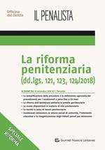 La riforma penitenziaria. Dd.lgs. 121, 123, 124/2018
