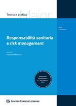 Responsabilità sanitaria e risk management