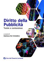 Diritto della pubblicità. Tutele e contenzioso