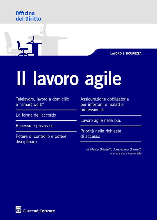 Il lavoro agile - Marco Giardetti,Alessandro Giardetti,Francesca Ciavarella - copertina