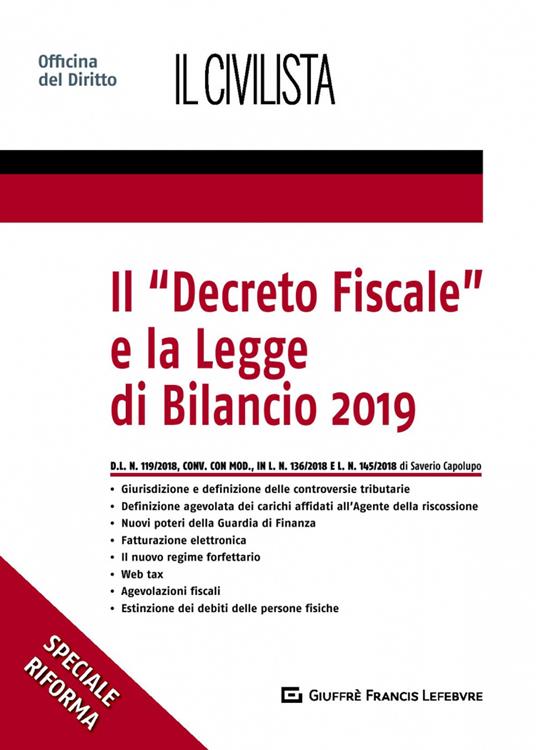 Il «Decreto fiscale» e la legge di bilancio 2019 - Saverio Capolupo - copertina