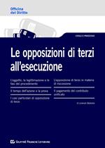 Le opposizioni di terzi all'esecuzione