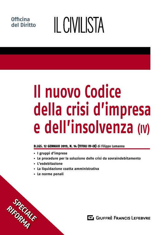 Il nuovo codice della crisi d'impresa e dell'insolvenza. Vol. 4 - Filippo Lamanna - copertina