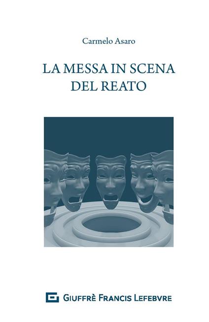 La messa in scena del reato - Carmelo Asaro - copertina