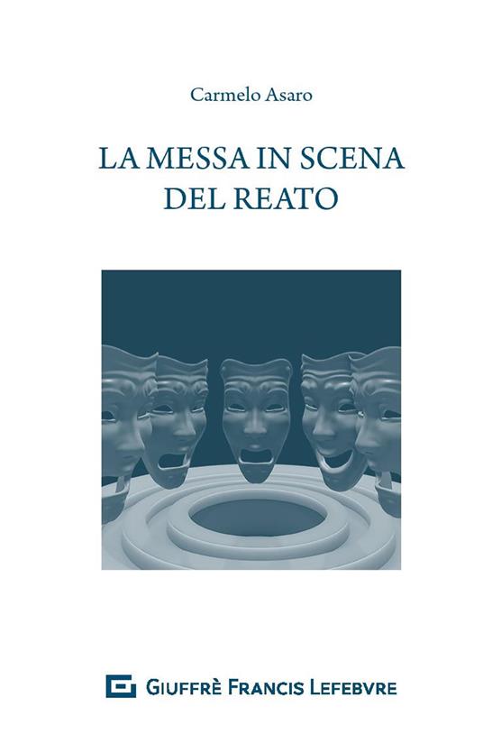 La messa in scena del reato - Carmelo Asaro - copertina