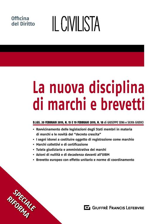 La nuova disciplina di marchi e brevetti - Silvia Giudici,Giuseppe Sena - copertina