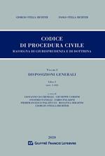 Codice di procedura civile. Rassegna di giurisprudenza e dottrina. Vol. 1: Disposizioni generali. L.I (artt.1-162).