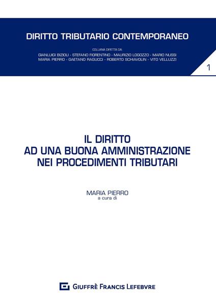 Il diritto ad una buona amministrazione nei procedimenti tributari - copertina
