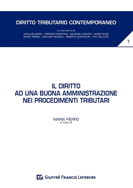 Il diritto ad una buona amministrazione nei procedimenti tributari - copertina