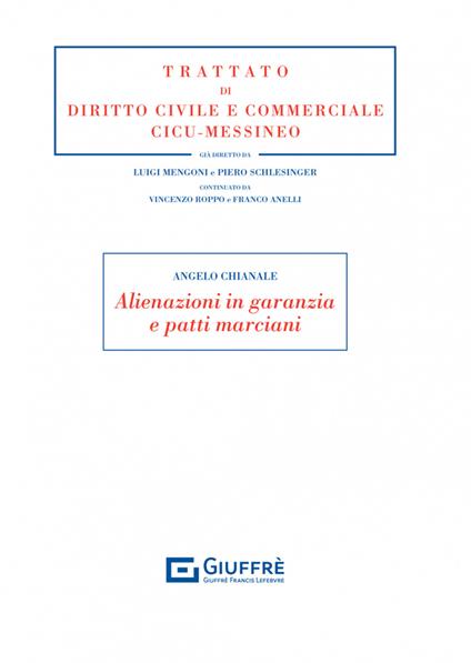 Alienazioni in garanzia e patti marciani - Angelo Chianale - copertina