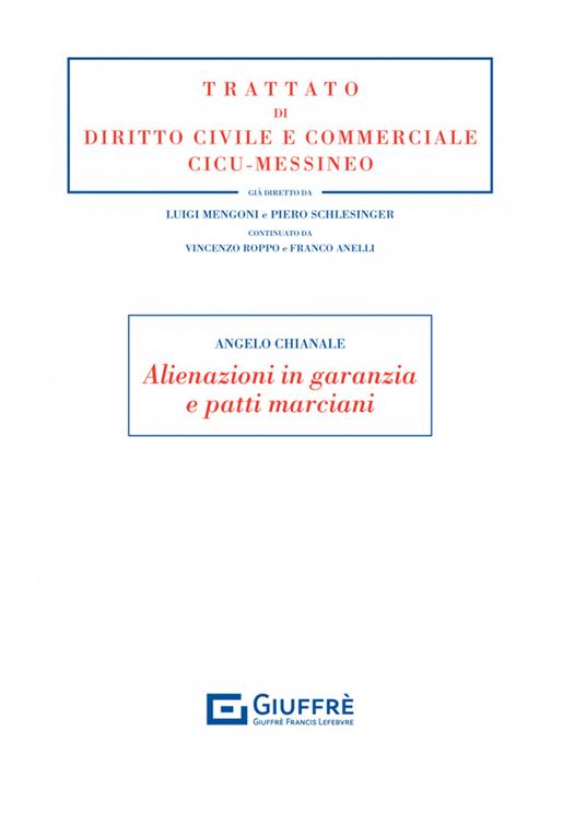 Alienazioni in garanzia e patti marciani - Angelo Chianale - copertina