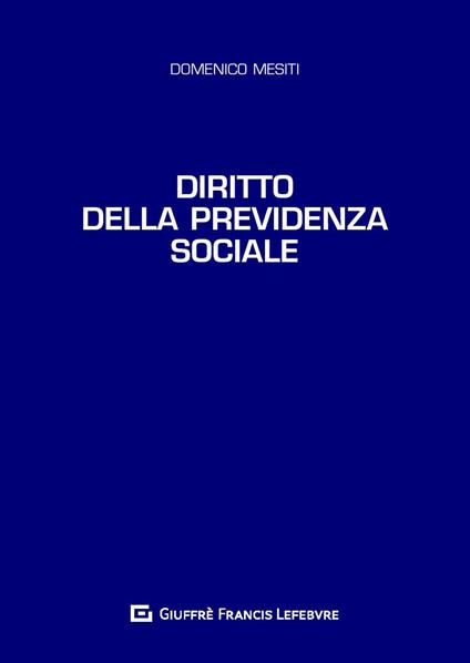 Diritto della previdenza sociale - Domenico Mesiti - copertina