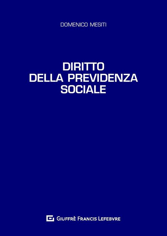 Diritto della previdenza sociale - Domenico Mesiti - copertina