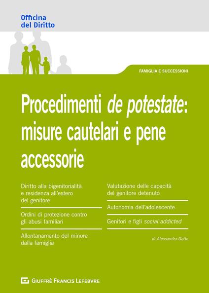 Procedimenti de potestate: misure cautelari e pene accessorie - Alessandra Gatto - copertina
