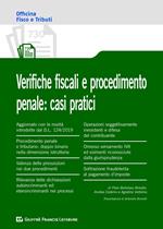 Verifiche fiscali e procedimento penale: casi pratici