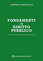 Fondamenti di diritto pubblico. Per gli studenti di economia e scienze politiche