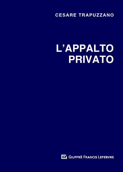L' appalto privato - Cesare Trapuzzano - copertina