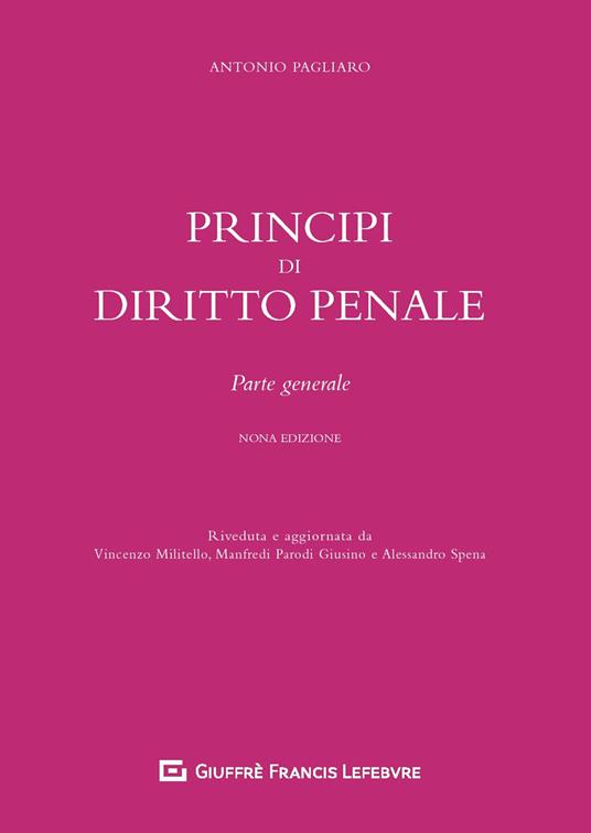 Principi di diritto penale. Parte generale - Antonio Pagliaro - copertina