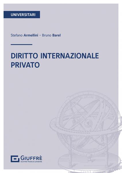 Diritto internazionale privato - Stefano Armellini,Bruno Barel - copertina
