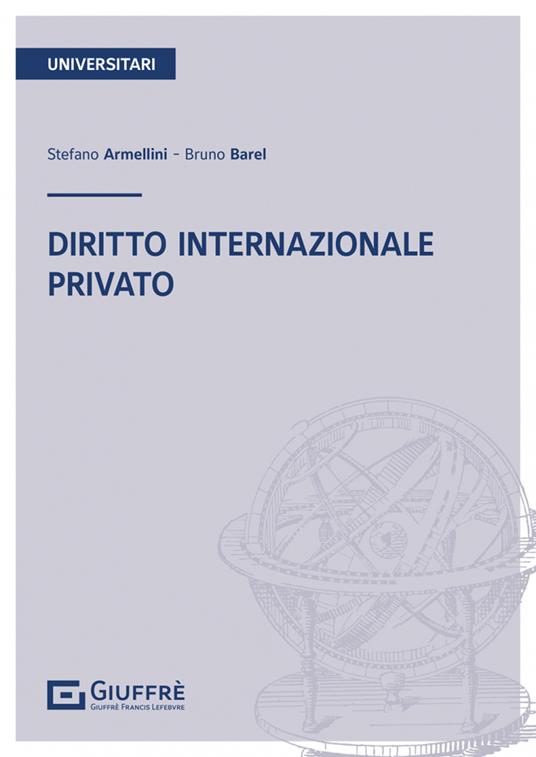 Diritto internazionale privato - Stefano Armellini,Bruno Barel - copertina