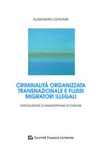 Criminalità organizzata transnazionale e flussi migratori illegali