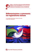 Differenziazione e asimmetria nel regionalismo italiano