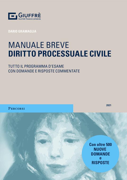 Diritto processuale civile. Tutto il programma d'esame con domande e risposte commentate - Dario Gramaglia - copertina